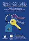 Emancipacin Juvenil: alternativas a las polticas de vivienda