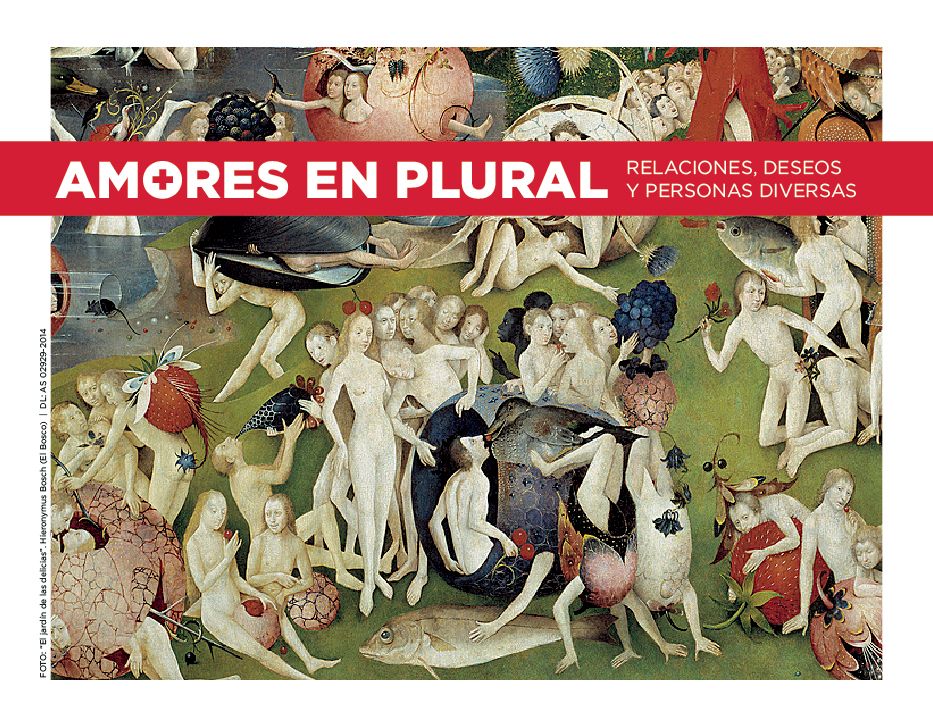 Amores en plural. Relaciones, deseos y personas diversas
