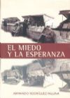 EL MIEDO Y LA ESPERANZA