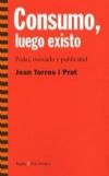 Libro `Consumo, luego existo`