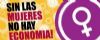 sin las mujeres no hay economa