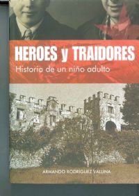 PORTADA DEL LIBRO HEROES Y TRAIDORES