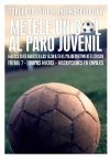 folleto Torneo de Fútbol interasociativo: `métele un gol al paro juvenil`
